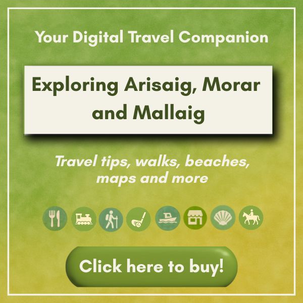 A square promotional graphic with the heading “Your Digital Travel Companion.” It advertises Exploring Arisaig, Morar and Mallaig as a digital guide with “Travel tips, walks, beaches, maps and more.” A row of travel icons sits above a green button labelled “Click here to buy!”